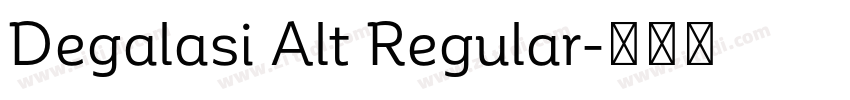 Degalasi Alt Regular字体转换